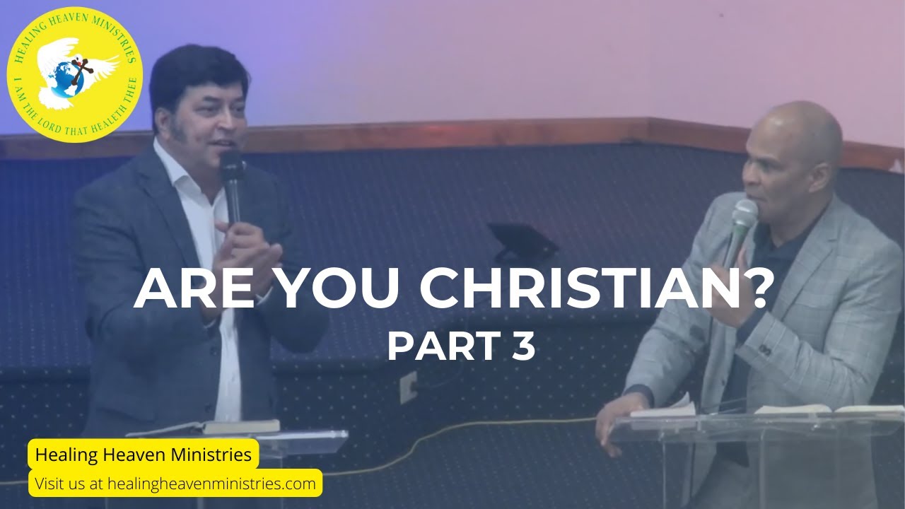 Are you a Christian? - Part 3