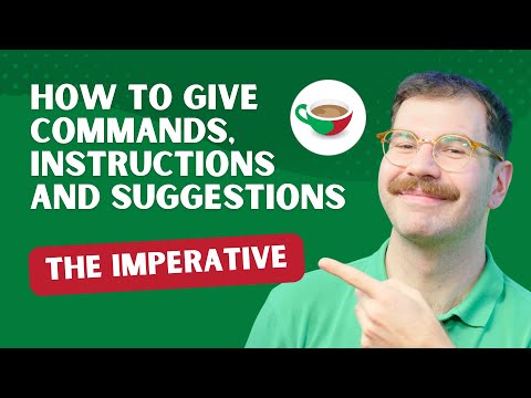 How to give commands, instructions and suggestions - The imperative in Italian | CBI Show 2.06