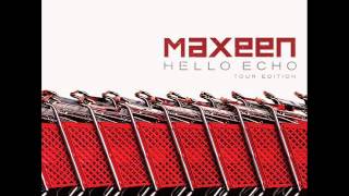 Hurry Up And Wait - Maxeen