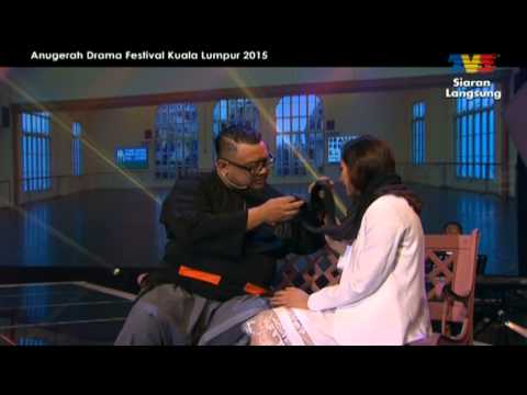 Anugerah Drama Festival Kuala Lumpur | 2015