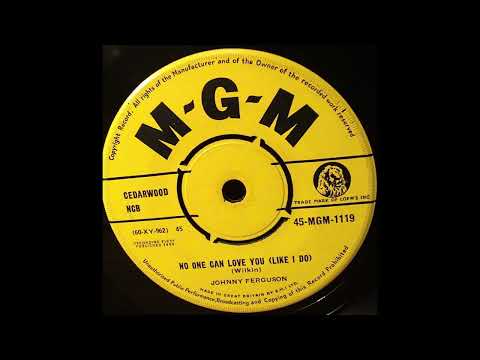 Johnny Ferguson - No One Can Love You Like I Do (1960)