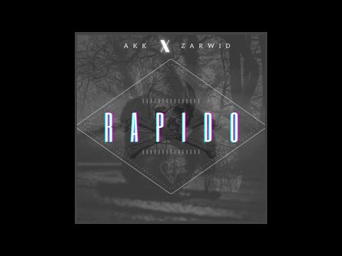 RAPIDO - AKK X ZARWID