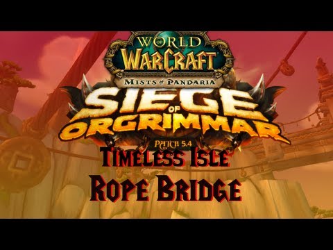 Myathe in MoP #5 - Timeless Isle Rope Bridge