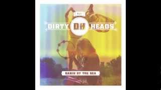 The Dirty Heads - Mongo Push