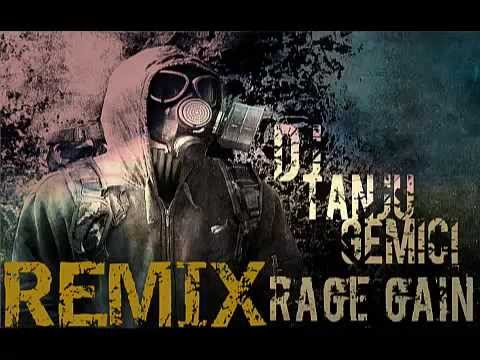 Tanju Gemici - Rage Gain - ( Remix 2015 )