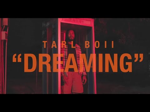 Tarl Boii Dreaming (official music video)