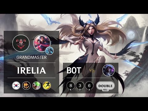 Irelia Bot vs Kai'Sa - KR Grandmaster Patch 9.17