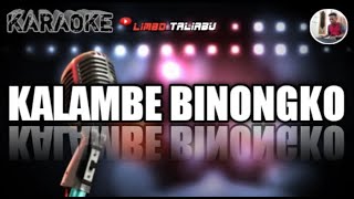 Download lagu KARAOKE TERBARU KALAMBE BINONGKO VERSI COVER YAMAHA PSR S975 mp3