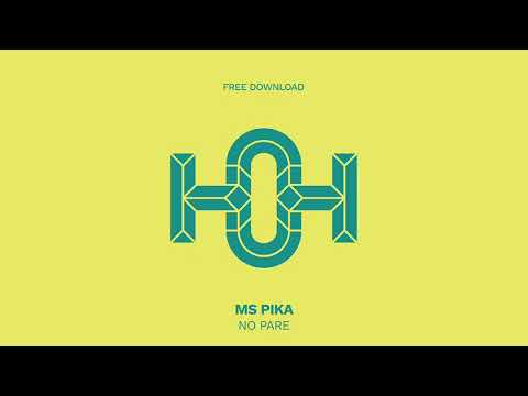 Ms Pika - No Pare (Original Mix)
