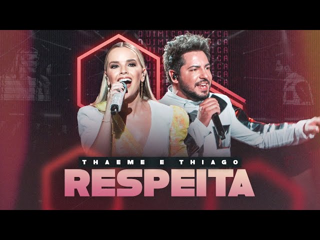 Download Thaeme & Thiago – Respeita