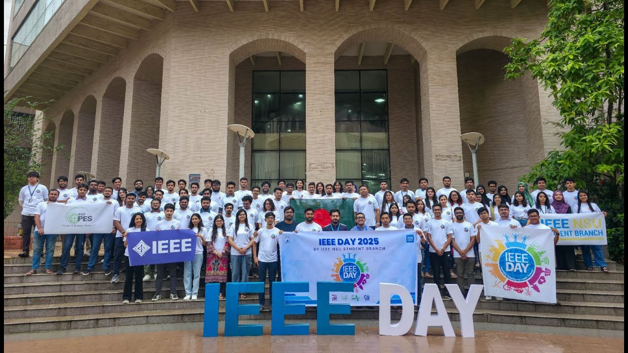 Celebrating Unity, Innovation & Impact | IEEE Day 2025 by IEEE NSU SB.