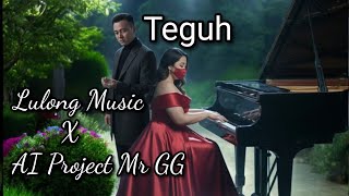 Download lagu Teguh ( Video Lyrics) ft. @aiprojectmrgg #laguviral #trending #laguiban #valentinesday mp3