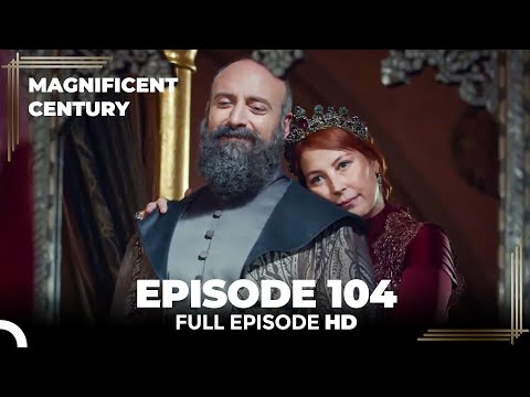 Magnificent Century Episode 104  | English Subtitle