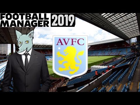 FM 2019  - Aston Villa  #10 Europa Cup Run