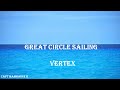GREAT CIRCLE SAILING SOLUTION FOR VERTEX