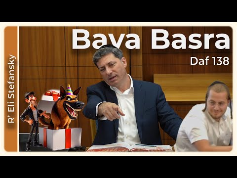 Daf Yomi Bava Basra Daf 138 by R’ Eli Stefansky