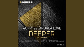 Deeper (feat. Andrea Love) (Gaty Lopez Remix)