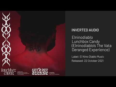 Elninodiablo - Lunchbox Candy (Elninodiablo’s The Vata Deranged Experience) [El Nino Diablo]