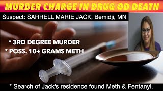 Bemidji Woman Charged With Murder In Drug Overdose Death