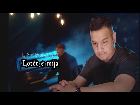 Lind Prizreni - Lotet e mija