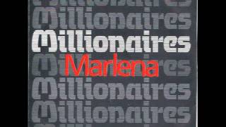 Millionaires - Marlena Marlena (Marlena) video