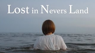 Lost in Nevers Land