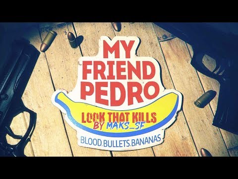 Look That Kills (My Friend Pedro OST) by Maks_SF
