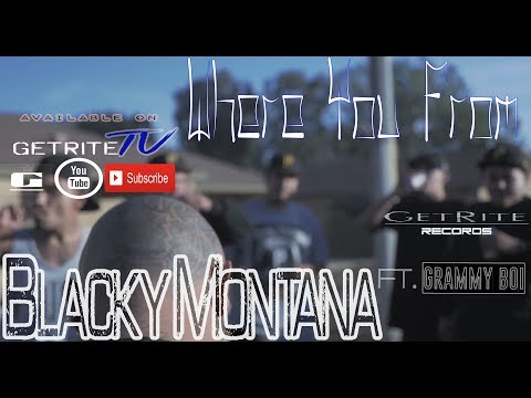 Blacky Montana - Where you from ft. Grammy Boi