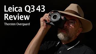 Leica Q3 43 Review: Medium Format Quality in Pocket Format. By Photographer Thorsten Overgaard