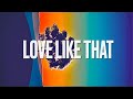 Love Like That (Hulvey, Torey D’Shaun, Alex Jean)(Christian Rap)