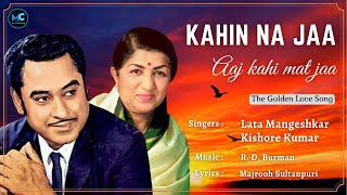 Kahin Na Jaa Aaj Kahi Mat Jaa (Lyrics) - Lata Mang