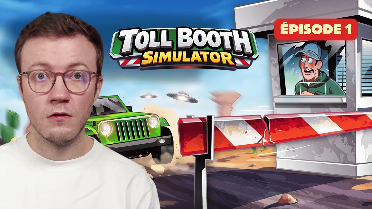 Tollbooth Simulator — Tool Booth Simulator : Je dois éponger 1 000 000$ de dette en gérant mon péage ! EP1