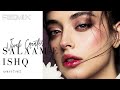 Salaam E Ishq Remix Sanket Koli Salman Khan Priyanka Chopra Shreya Ghoshal Sonu Nigam