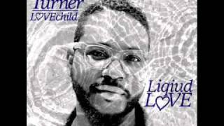 Chris Turner - Liquid Love