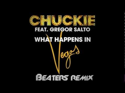 What Happens in Vegas - Chuckie ft. Gregor Salto (Beaters Remix)