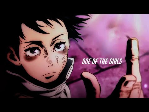 YUTA OKKOTSU - ONE OF THE GIRLS [AMV]