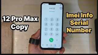 iPhone 12 Pro Max Copy Imei Check Code | 12 Pro Max Clone IMEI Serial Number Kaise Check Karen