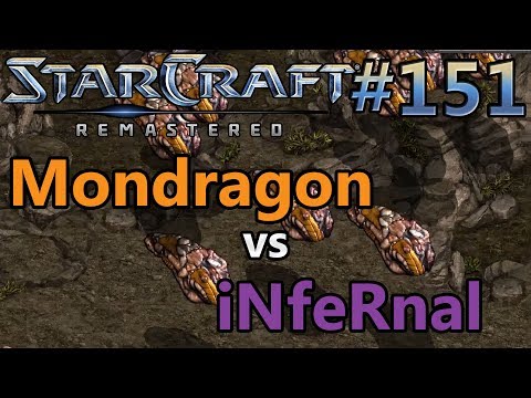 Mondragon vs iNfeRnal - January 2009 - StarCraft: Remastered - Replay-Cast #151 [German]