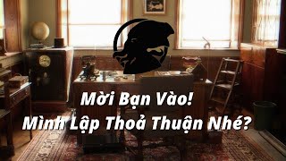 Chào Bạn Hiền, Cùng Ta Lập Thoả Thuận Nhé? | Andre Backrooms