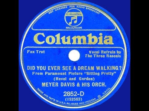 1933 Meyer Davis - Did You Ever See A Dream Walking (The Three Rascals, vocal)