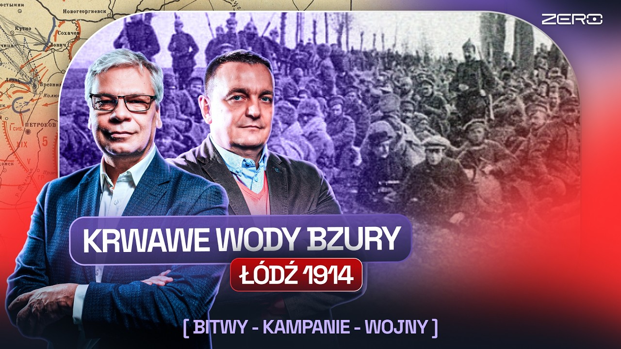KRWAWE WODY BZURY - ŁÓDŹ 1914 | BITWY-KAMPANIE-WOJNY