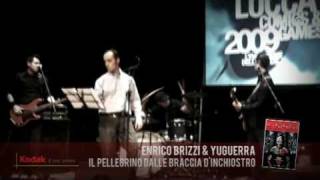 Enrico Brizzi e YuGuerra! - Il pellegrino dalle braccia d'inchiostro
