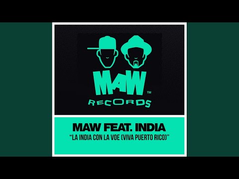 La India Con La Voe (Viva Puerto Rico) (MAW Tribin')