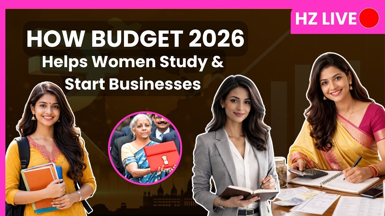 How Budget 2026 Helps Women Study & Start Businesses | HerZindagi Live