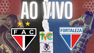 AO VIVO: FERROVIÁRIO X FORTALEZA | CEARENSE 2026 | 02° FASE | 3ª RODADA