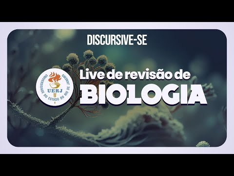 Revisão UERJ - Biologia | DISCURSIVE-SE | Live #141