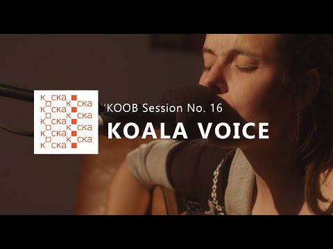 Koala Voice / KOOB Sessions