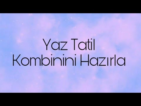 Yaz Tatil Kombinini Hazırla ☀️| Aradığın Kombin