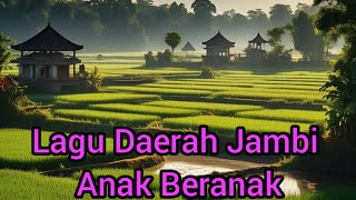 Download lagu Lagu daerah Jambi anak beranak mp3 Download lagu Lagu daerah Jambi anak beranak mp3