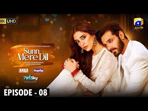 Sunn Mere Dil Episode 08 [Eng Sub] Digitally Presented by Lux - Happilac Paints and Blesso Cosmetics